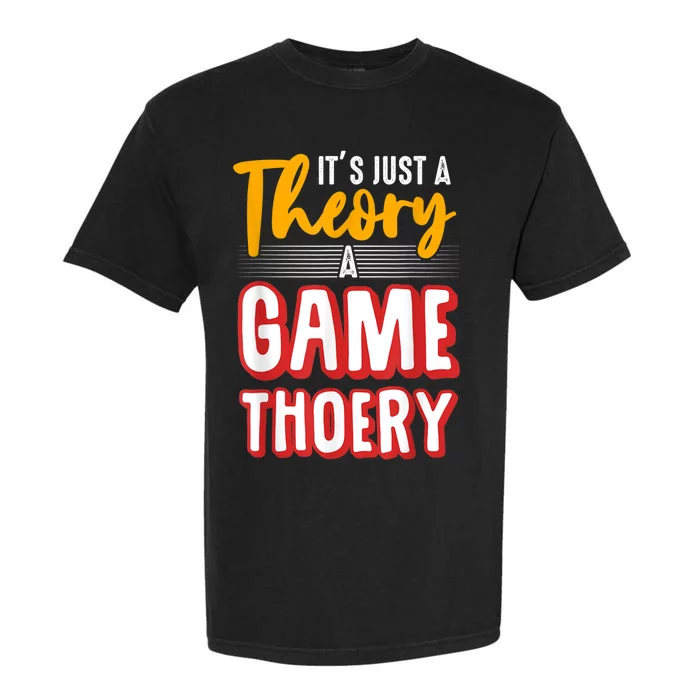 A Game Theory Student Mathematician Logical Thinker Garment-Dyed Heavyweight T-Shirt