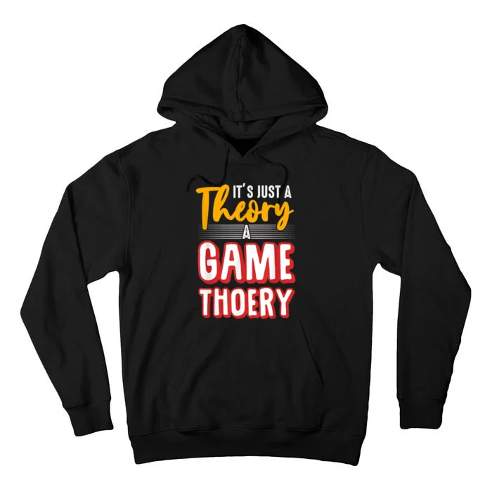 A Game Theory Student Mathematician Logical Thinker Tall Hoodie