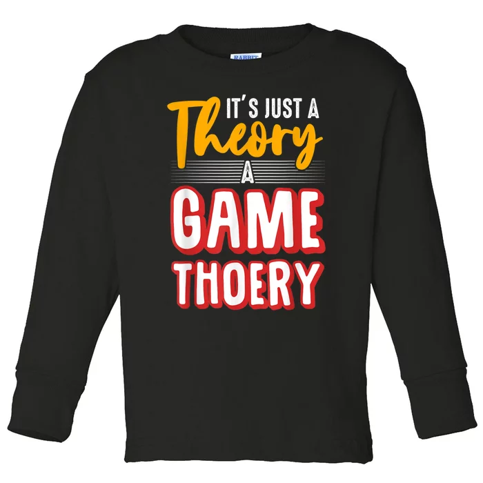 A Game Theory Student Mathematician Logical Thinker Toddler Long Sleeve Shirt