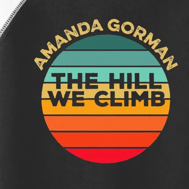 Amanda Gorman The Hill We Climb Inauguration Poem January 20 Toddler Fine Jersey T-Shirt