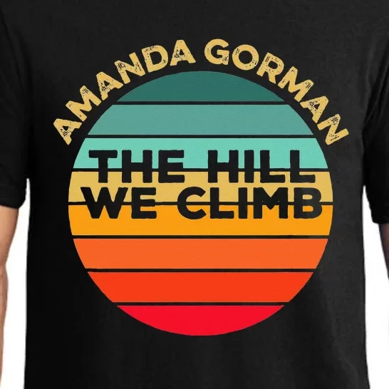 Amanda Gorman The Hill We Climb Inauguration Poem January 20 Pajama Set