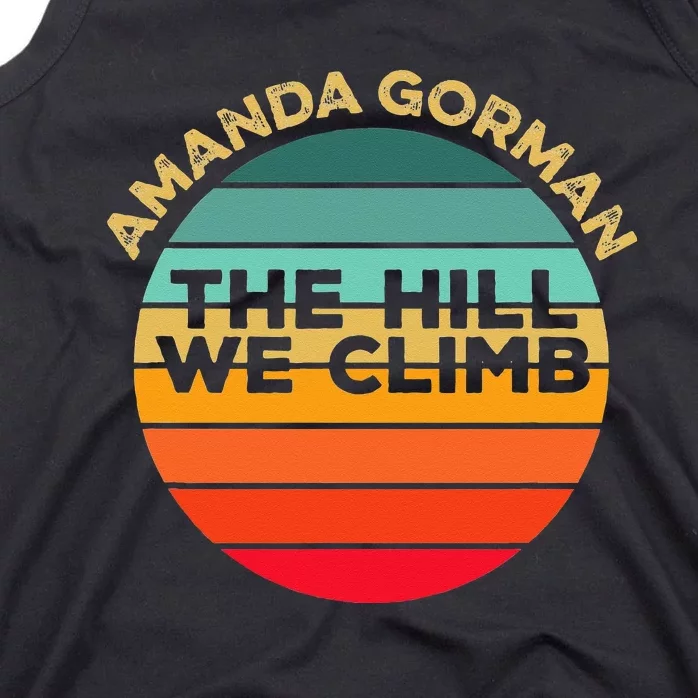 Amanda Gorman The Hill We Climb Inauguration Poem January 20 Tank Top