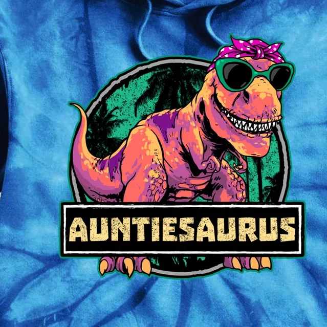 Auntiesaurus Gift T Rex Auntie Saurus Dinosaur Aunt Great Gift Tie Dye Hoodie