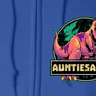 Auntiesaurus Gift T Rex Auntie Saurus Dinosaur Aunt Great Gift Full Zip Hoodie