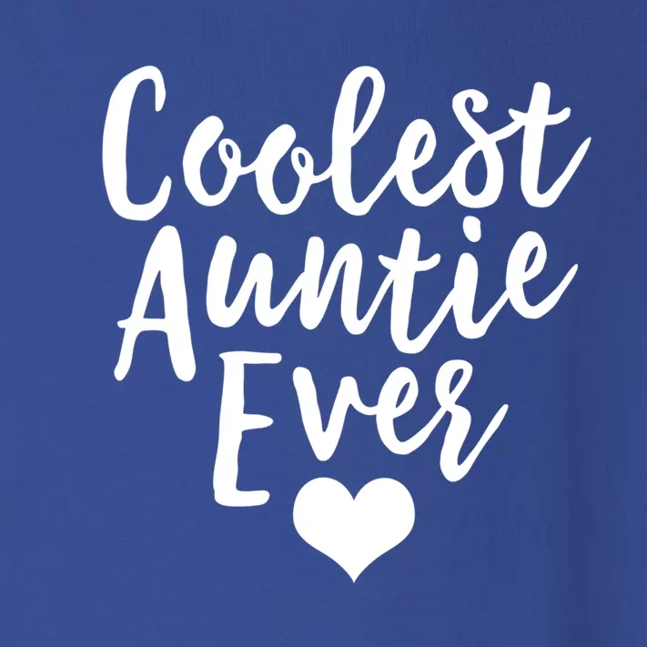 Aunt Gift The Coolest Auntie Ever Gift Toddler Long Sleeve Shirt