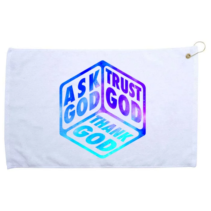 Ask God Trust God Thank God Christian Faith Believer Jesus Grommeted Golf Towel