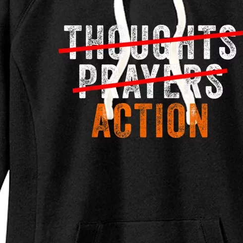 Anti Gun Thoughts Prayers Action Enough End Gun Violence Women's Fleece Hoodie