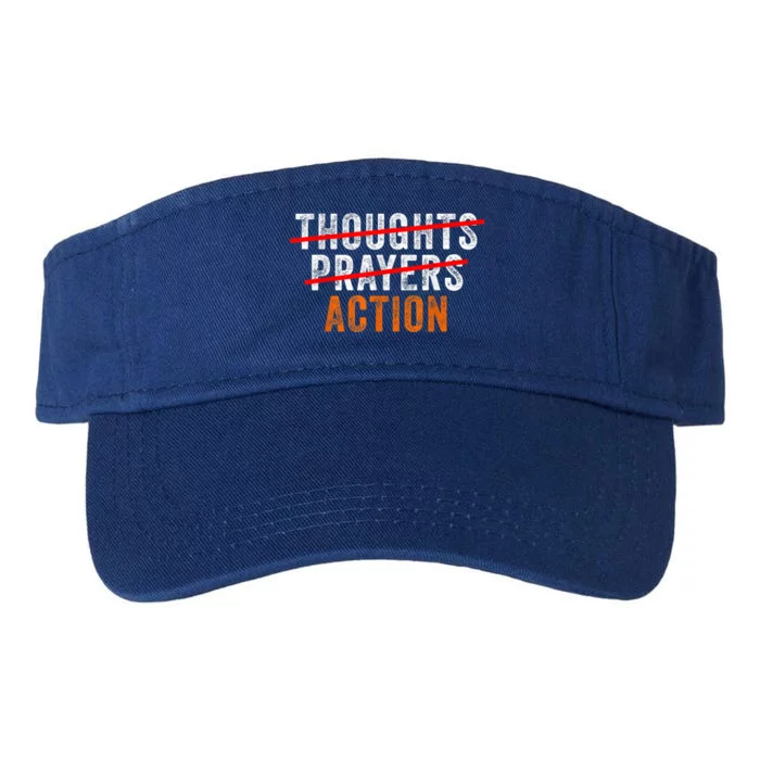 Anti Gun Thoughts Prayers Action Enough End Gun Violence Valucap Bio-Washed Visor