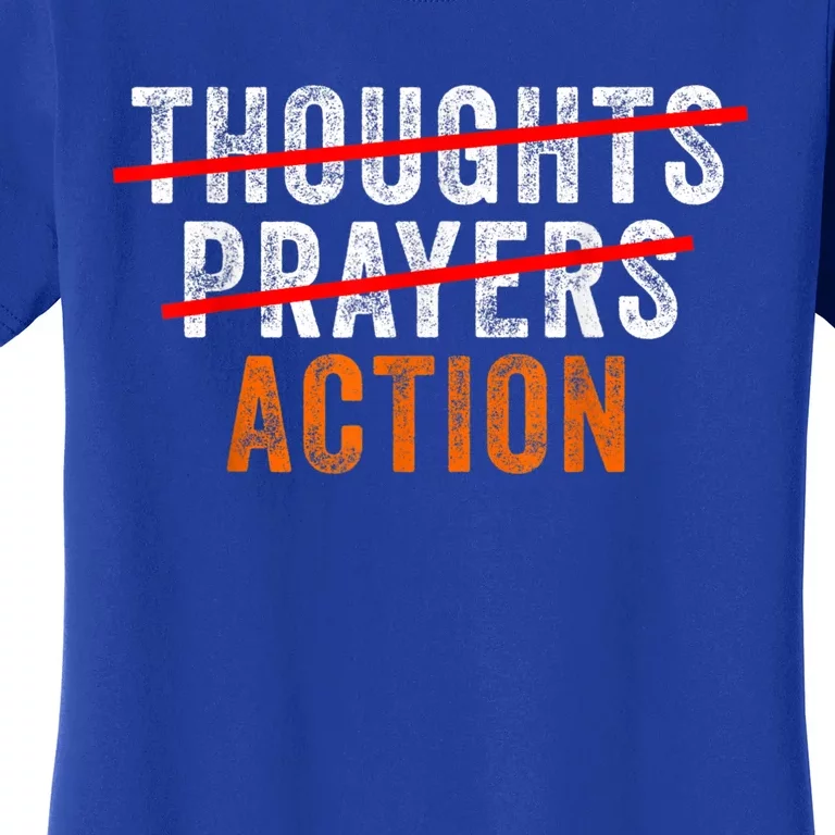 Anti Gun Thoughts Prayers Action Enough End Gun Violence Women's T-Shirt