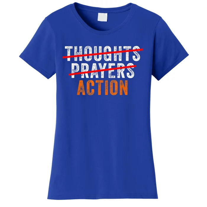 Anti Gun Thoughts Prayers Action Enough End Gun Violence Women's T-Shirt