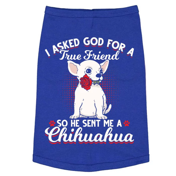 Asked God True Friend Sent Me Chihuahua Moms Funny Gift Doggie Tank