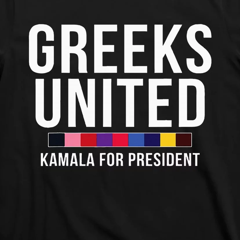 A Greeks United President Election Vote For Kamala Harris T-Shirt