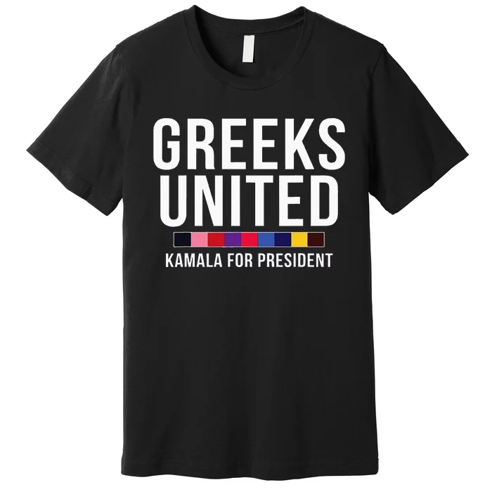 A Greeks United President Election Vote For Kamala Harris Premium T-Shirt