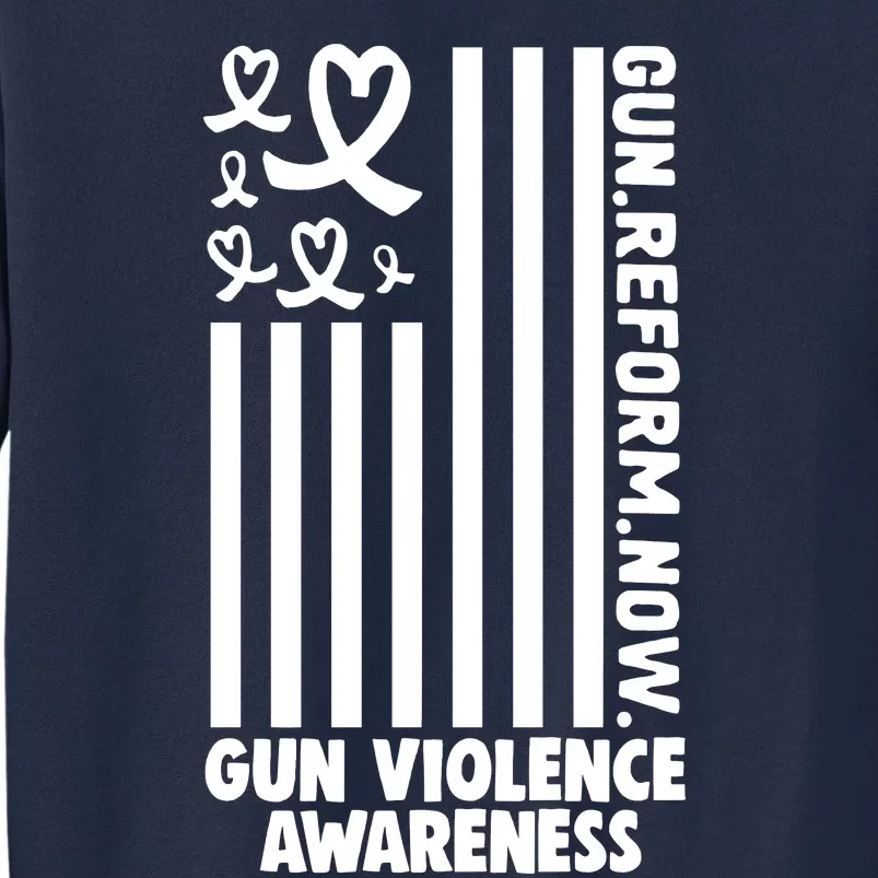 Anti Gun Violence End Gun Violence Wear Orange Tall Sweatshirt