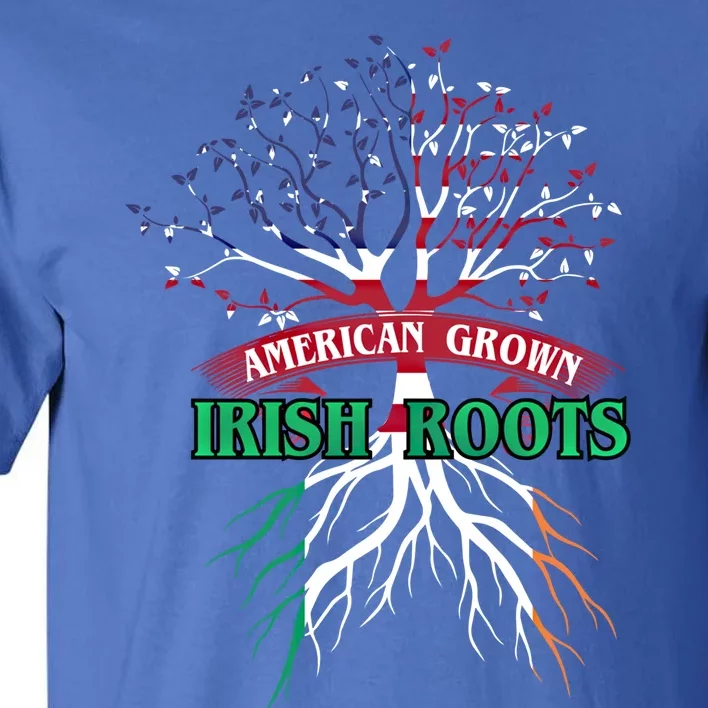 American Grown With Irish Roots Great Gift Ireland Gift Tall T-Shirt