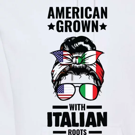 American Grown With Italian Roots Italian Premium Hoodie