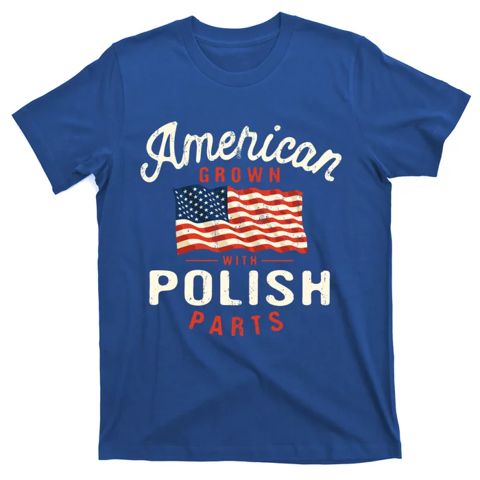 American Grown With Polish Parts Patriotic Nationality Gift T-Shirt