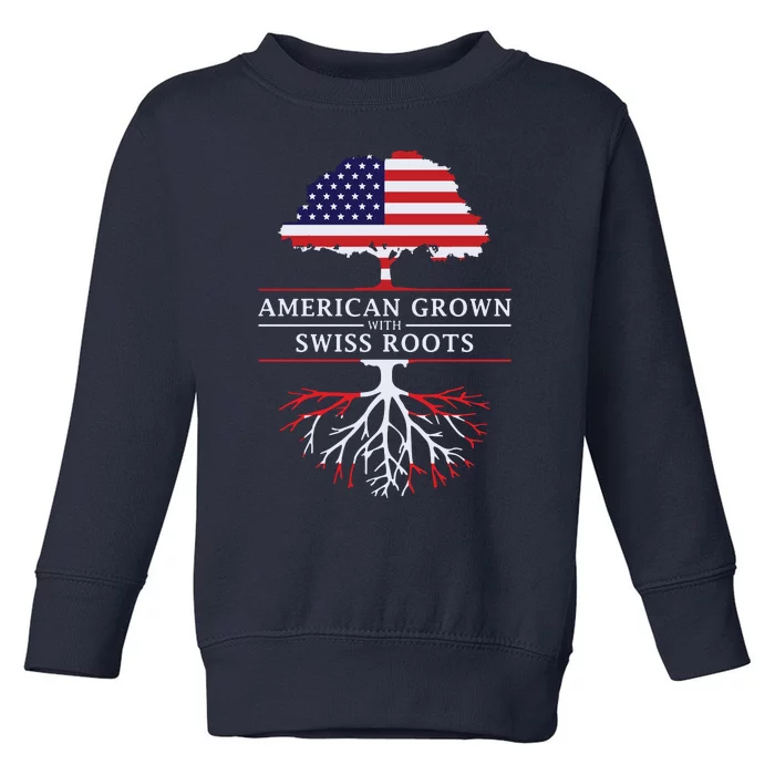 American Grown With Swiss Roots Switzerlan Toddler Sweatshirt