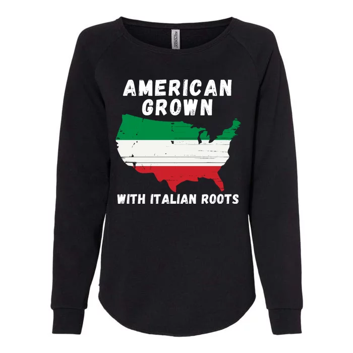 American Grown With Italian Roots, Italian Pride Italian USA Womens California Wash Sweatshirt