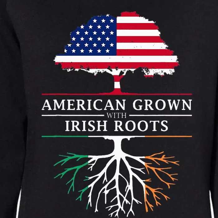 American Grown with Irish Roots Ireland Womens California Wash Sweatshirt