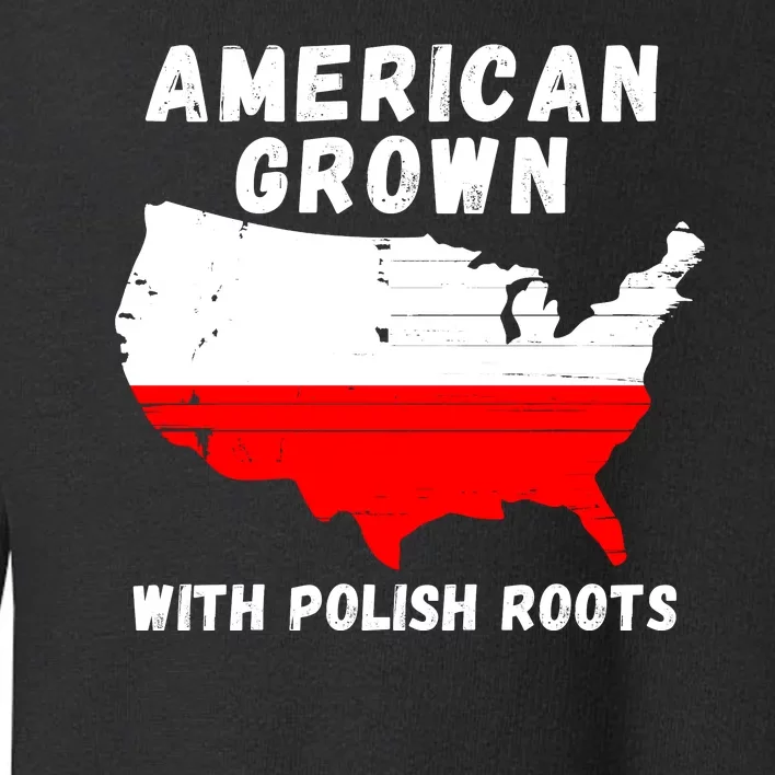 American Grown With Polish Roots, Polish Pride Poland USA Toddler Sweatshirt