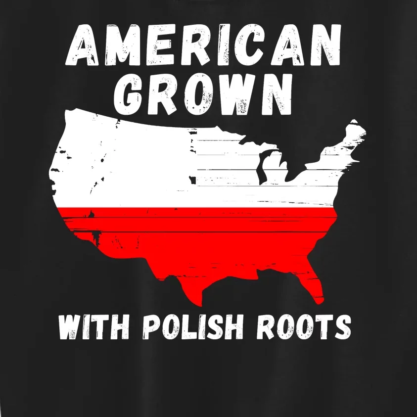 American Grown With Polish Roots, Polish Pride Poland USA Kids Sweatshirt