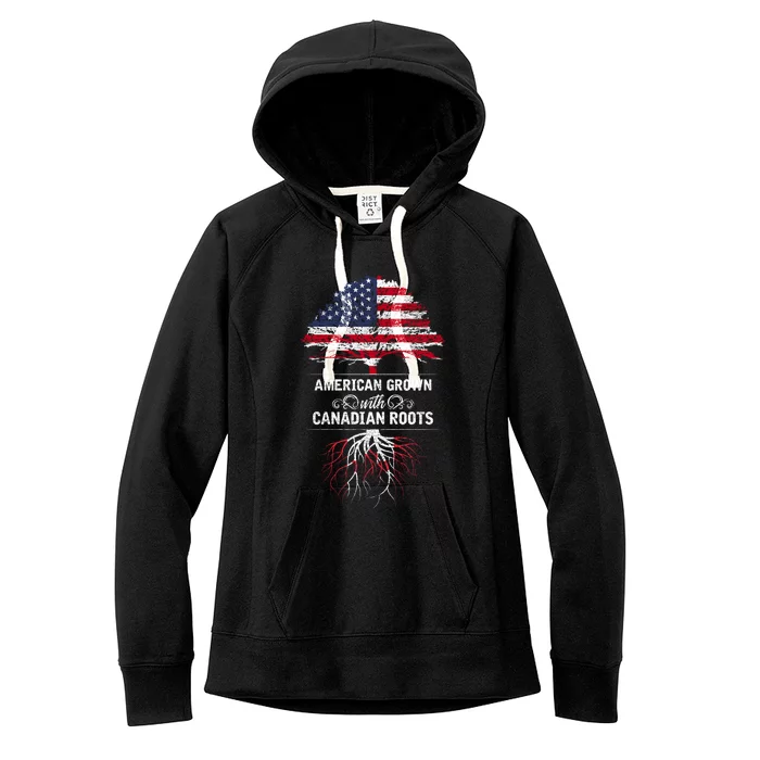 American Grown With Canadian Roots Canada Gift Women's Fleece Hoodie