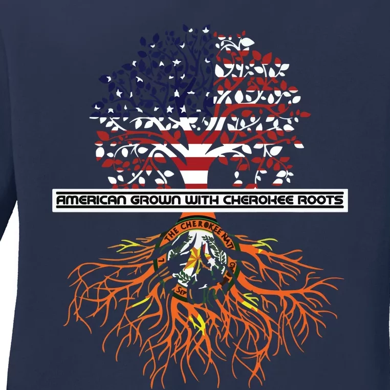 American Grown With Cherokee Roots Tribe Native American Ladies Long Sleeve Shirt