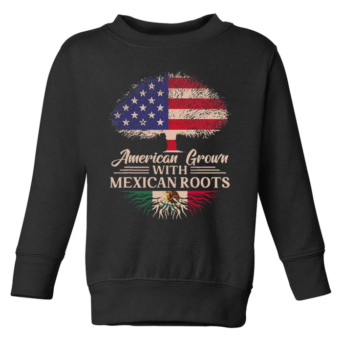 American Grown With Mexican Roots Half American Flag Mexican Toddler Sweatshirt