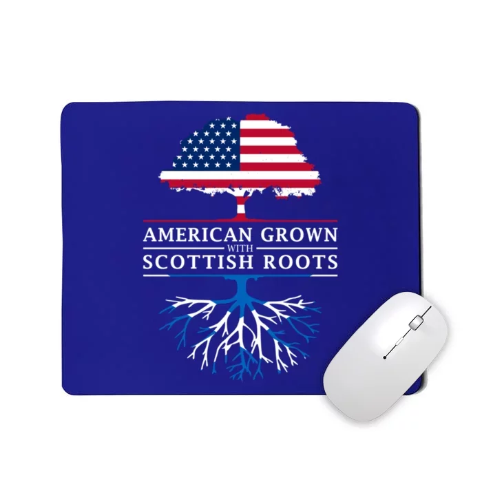 American Grown With Scottish Roots Meaningful Gift Scotland Funny Gift Mousepad