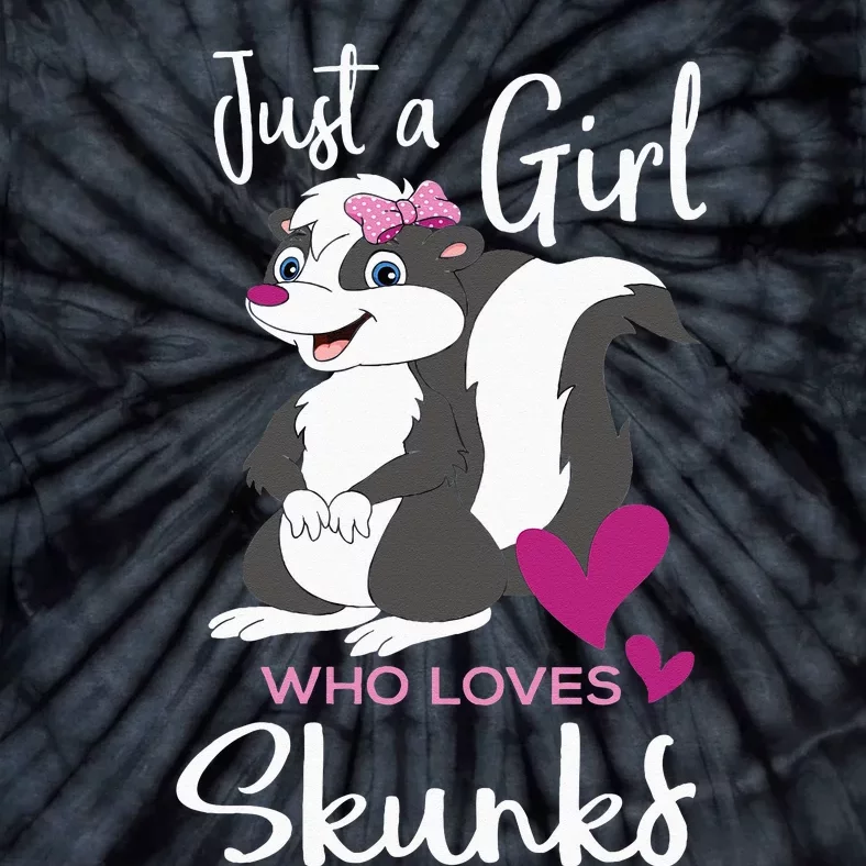 A Girl Who Loves Skunks Skunk Lover Zookeeper Zoologist Tie-Dye T-Shirt