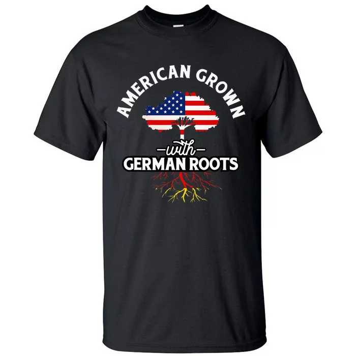 American Grown With German Roots German Heritage Germany Tall T-Shirt