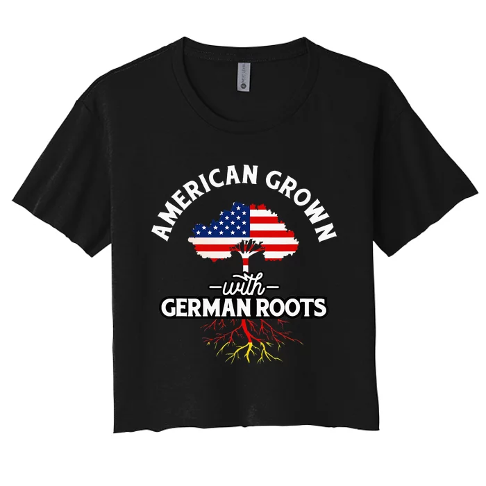 American Grown With German Roots German Heritage Germany Women's Crop Top Tee