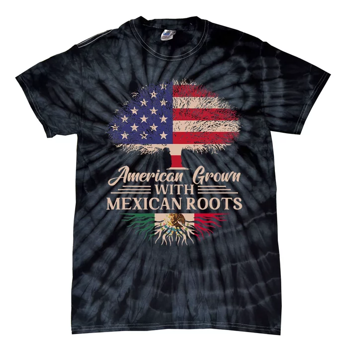 American Grown With Mexican Roots Half American Flag Mexican Tie-Dye T-Shirt