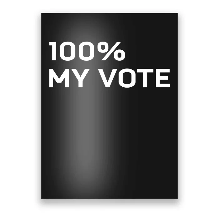 Amanda Gorman Wearing 100% My Vote Poster