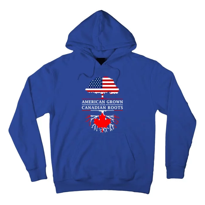 American Grown With Canadian Roots Gift Canada Gift Tall Hoodie