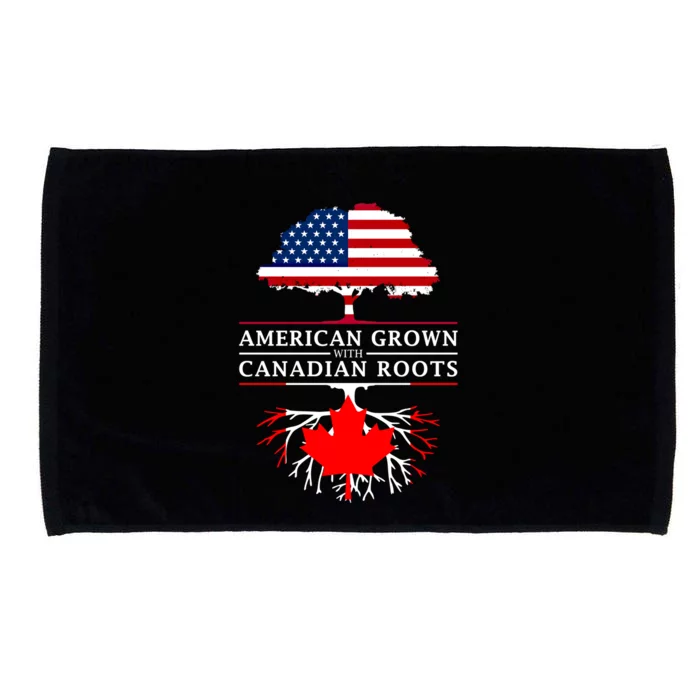 American Grown With Canadian Roots Gift Canada Gift Microfiber Hand Towel