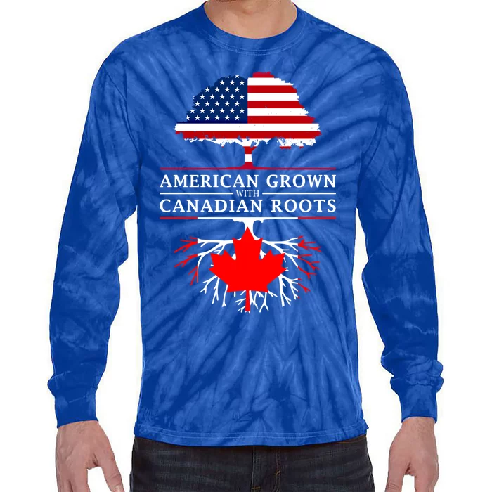 American Grown With Canadian Roots Gift Canada Gift Tie-Dye Long Sleeve Shirt