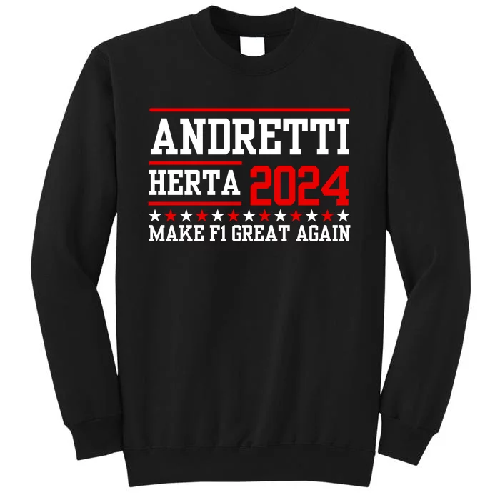 Andretti Herta 2024 Funny Indy Racing Tall Sweatshirt