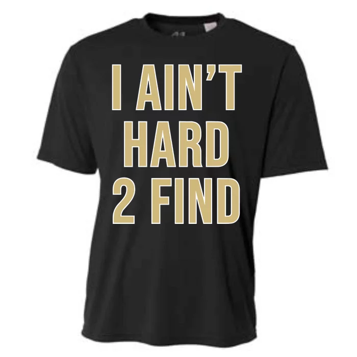 Aint Hard 2 Find Cooling Performance Crew T-Shirt