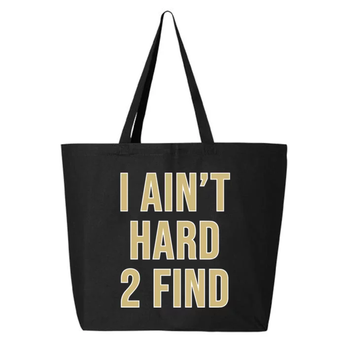 Aint Hard 2 Find 25L Jumbo Tote