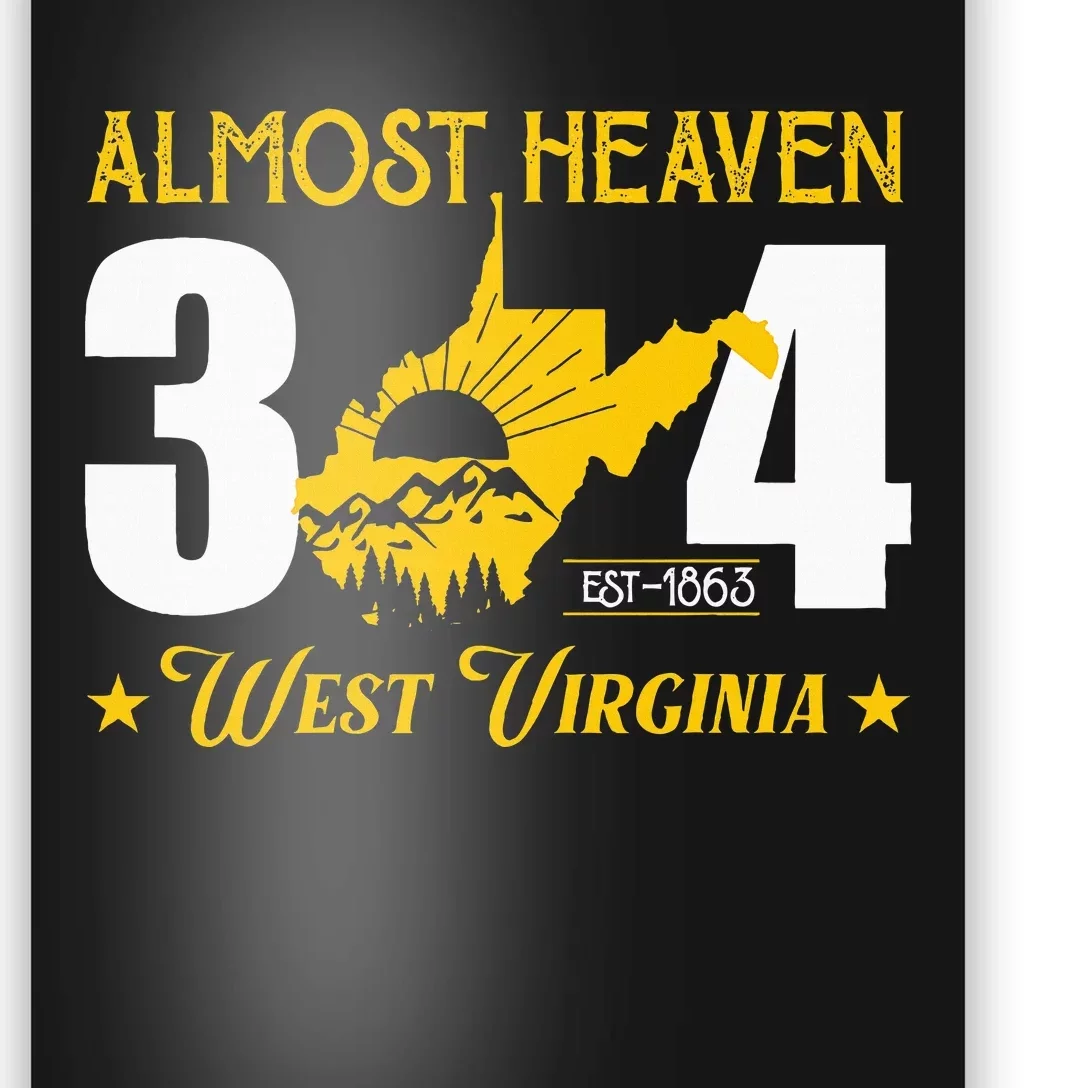 Almost Heaven 304 West Virginia Map Poster