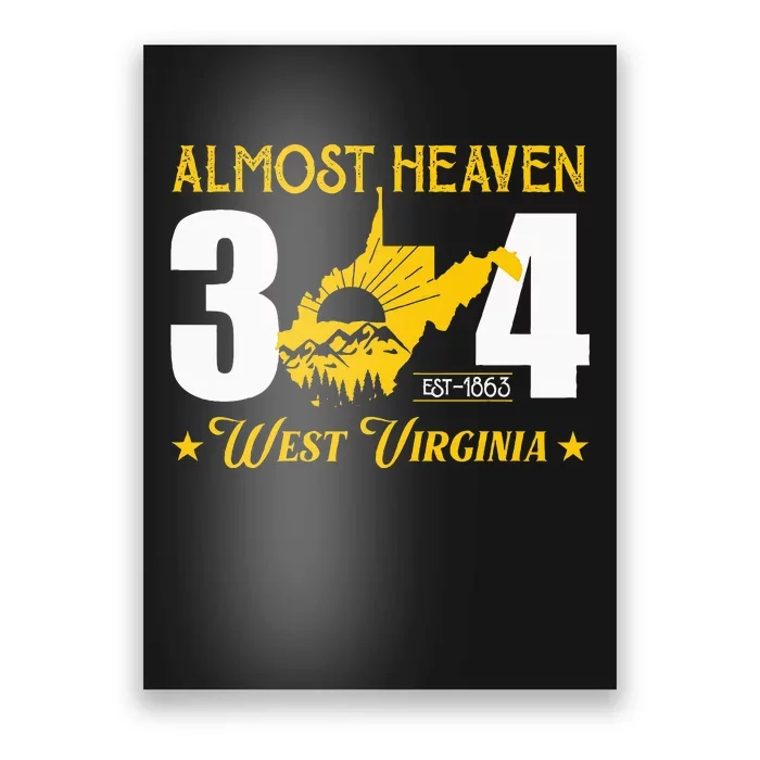 Almost Heaven 304 West Virginia Map Poster