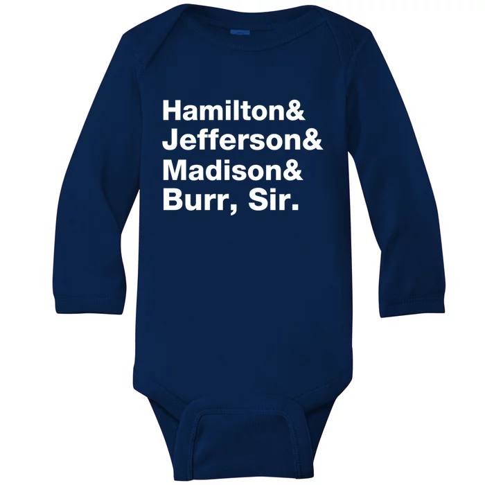 Alexander Hamilton And Burr Founding Fathers Funny Gift Baby Long Sleeve Bodysuit