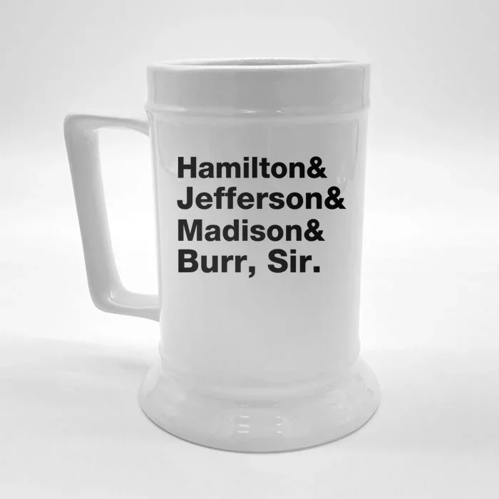 Alexander Hamilton And Burr Founding Fathers Funny Gift Front & Back Beer Stein