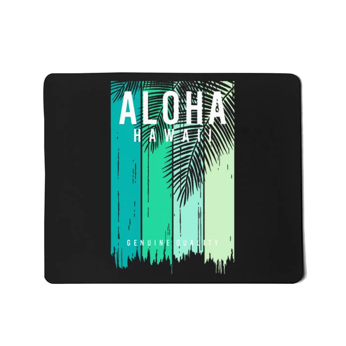 Aloha Hawaii Mousepad