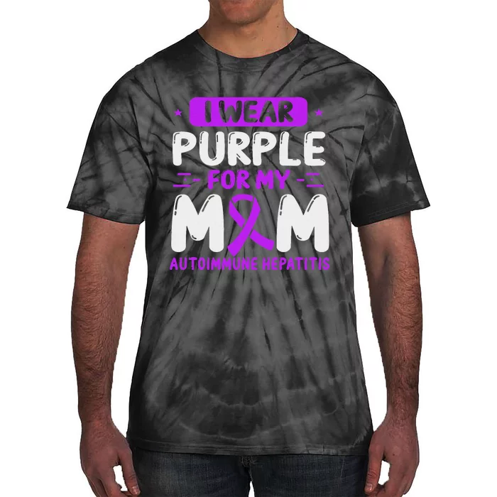 Autoimmune Hepatitis Awareness Mom Purple Ribbon Mama Mother Tie-Dye T-Shirt