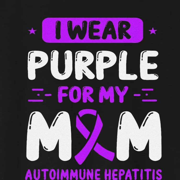 Autoimmune Hepatitis Awareness Mom Purple Ribbon Mama Mother Women's Crop Top Tee