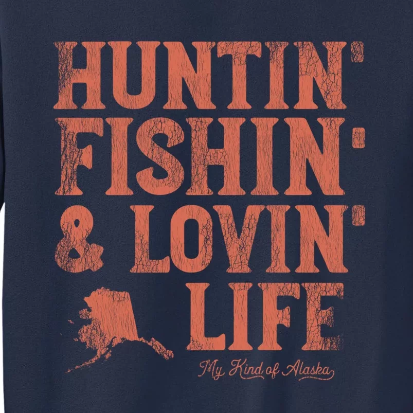 Alaska Hunting And Fishing Adventures Funny Sweatshirt