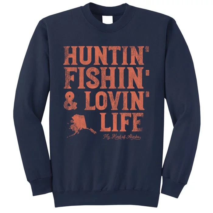 Alaska Hunting And Fishing Adventures Funny Sweatshirt